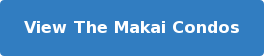 View The Makai Condos