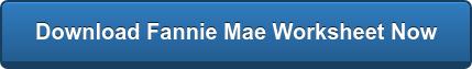 Download Fannie Mae Worksheet Now
