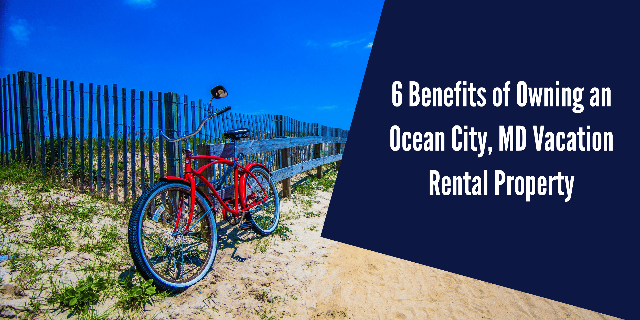 Blog Benefits of Owning OC Vacation Rentals